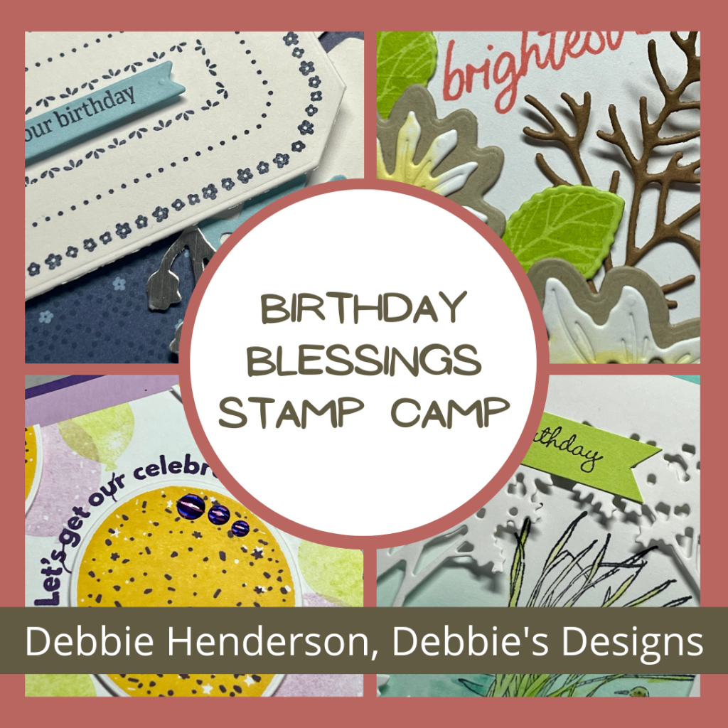birthday blessings stamp camp stampin up